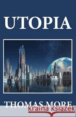 Utopia Thomas More 9781481233651 Createspace