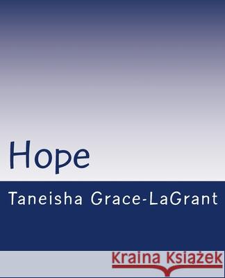 Hope Taneisha Denise Grace-Lagrant 9781481272803 