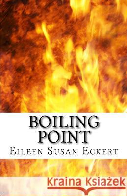 Boiling Point MS Eileen Susan Eckert 9781481273497