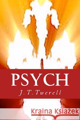 Psych J. T. Twerell 9781481288798