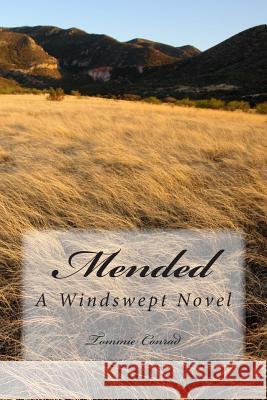 Mended Tommie Conrad 9781481295260 Createspace