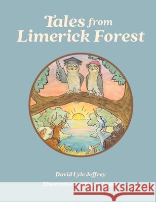 Tales from Limerick Forest David Lyle Jeffrey Megan Major 9781481321525