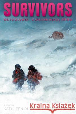 Blizzard: Colorado, 1886 Kathleen Duey Karen A. Bale 9781481409698 Aladdin Paperbacks