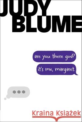 Are You There God? It's Me, Margaret. Judy Blume 9781481409933 Atheneum Books for Young Readers
