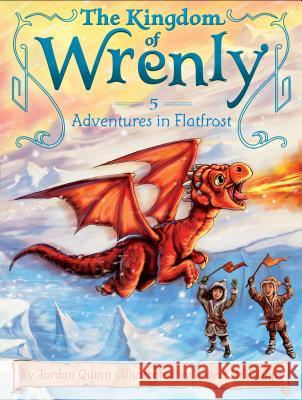 Adventures in Flatfrost Jordan Quinn Robert McPhillips 9781481413886