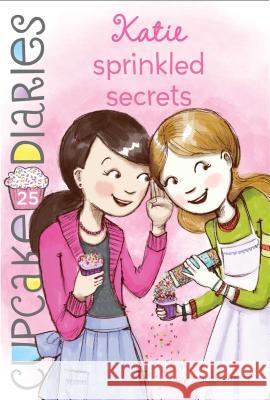 Katie Sprinkled Secrets: Volume 25 Simon, Coco 9781481429191