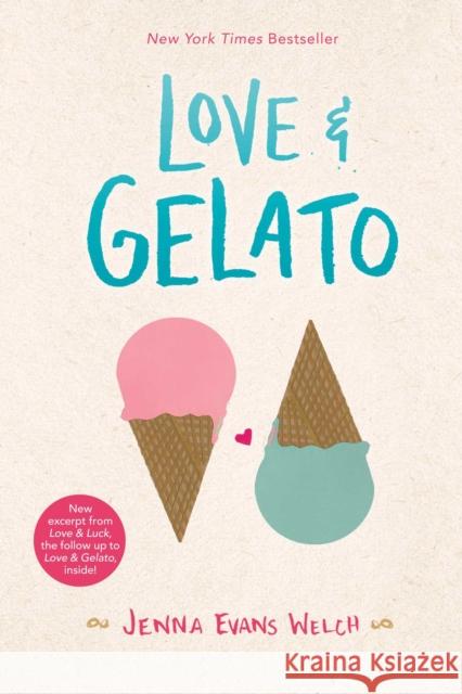 Love & Gelato Jenna Evans Welch 9781481432559 Simon & Schuster Books for Young Readers