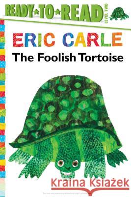 The Foolish Tortoise/Ready-To-Read Level 2 Buckley, Richard 9781481435789 Simon Spotlight