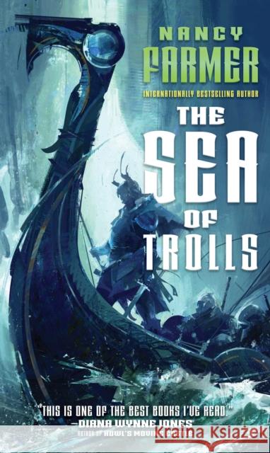 The Sea of Trolls Nancy Farmer 9781481443081 Saga Press