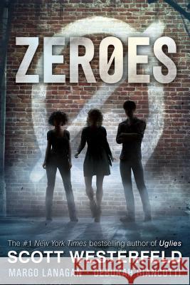 Zeroes, 1 Westerfeld, Scott 9781481443371