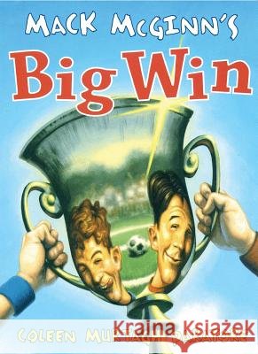Mack McGinn's Big Win Coleen Murtagh Paratore 9781481444903
