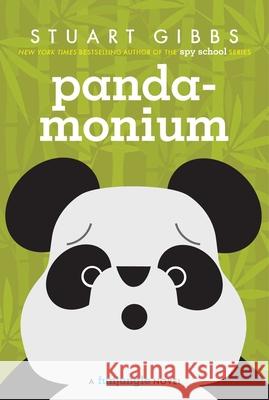 Panda-Monium Stuart Gibbs 9781481445689 Simon & Schuster Books for Young Readers