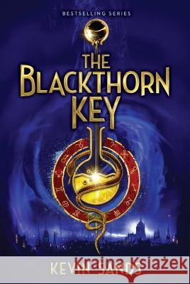 The Blackthorn Key: Volume 1 Sands, Kevin 9781481446525 Aladdin Paperbacks