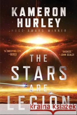 The Stars Are Legion Kameron Hurley 9781481447942 Saga Press