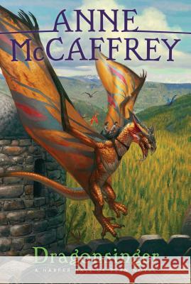 Dragonsinger, 2 McCaffrey, Anne 9781481448628