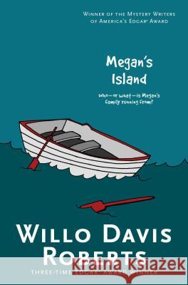 Megan's Island Willo Davis Roberts 9781481449076