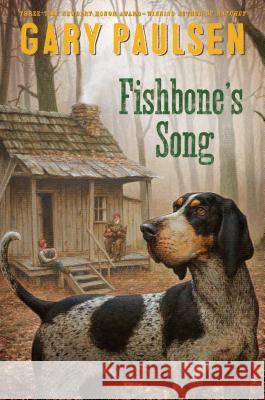 Fishbone's Song Gary Paulsen 9781481452267