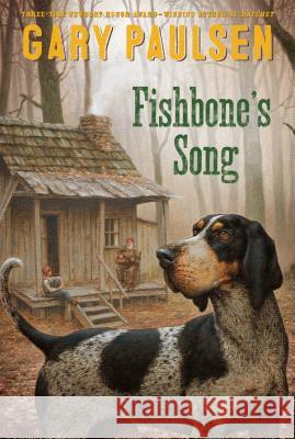 Fishbone's Song Gary Paulsen 9781481452274 Simon & Schuster Books for Young Readers