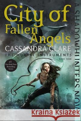 City of Fallen Angels Cassandra Clare 9781481455992 Margaret K. McElderry Books