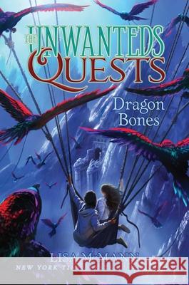 Dragon Bones, 2 McMann, Lisa 9781481456845 Aladdin Paperbacks