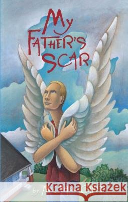 My Father's Scar Michael Cart 9781481458634