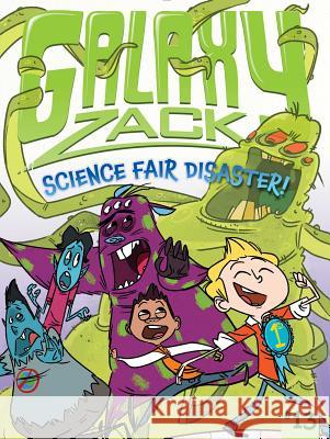 Science Fair Disaster! Ray O'Ryan Jason Kraft 9781481458764