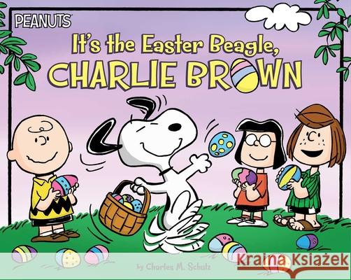 It's the Easter Beagle, Charlie Brown Charles M. Schulz Vicki Scott Daphne Pendergrass 9781481461597