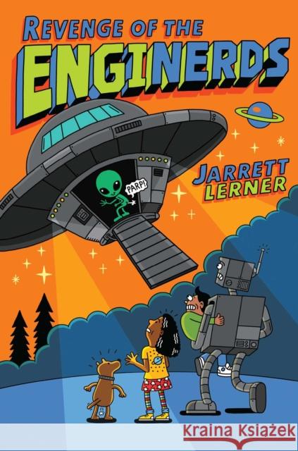 Revenge of the EngiNerds Jarrett Lerner 9781481468749