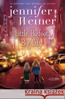 Little Bigfoot, Big City: Volume 2 Weiner, Jennifer 9781481470773