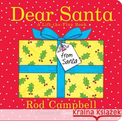 Dear Santa: A Lift-The-Flap Book Campbell, Rod 9781481472494 Little Simon