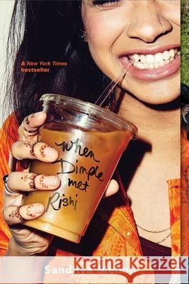 When Dimple Met Rishi Sandhya Menon 9781481478694