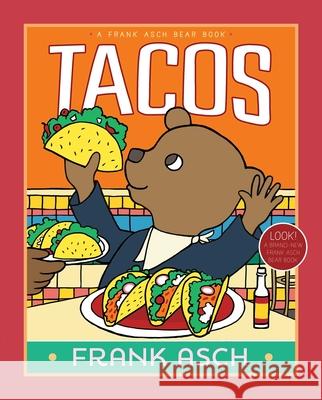 Tacos Frank Asch Frank Asch 9781481480673