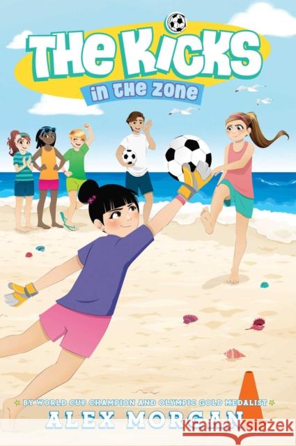 In the Zone Alex Morgan 9781481481540 Simon & Schuster Books for Young Readers