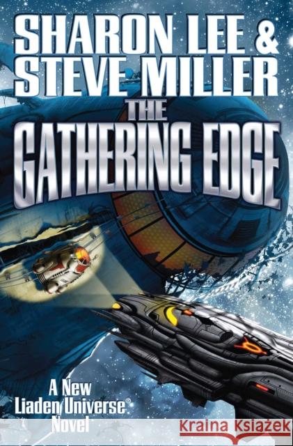 The Gathering Edge Sharon Lee Steve Miller 9781481483353 Baen
