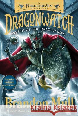 Wrath of the Dragon King: A Fablehaven Adventure Mull, Brandon 9781481485050