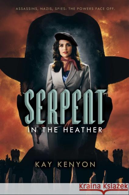 Serpent in the Heather Kay Kenyon 9781481487856 Simon & Schuster