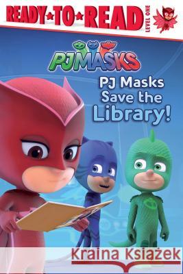 PJ Masks Save the Library! Style Guide                              Daphne Pendergrass 9781481488921 Simon Spotlight