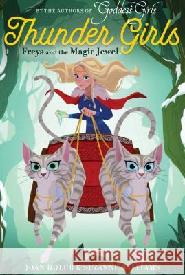Freya and the Magic Jewel, 1 Holub, Joan 9781481496391 Aladdin Paperbacks