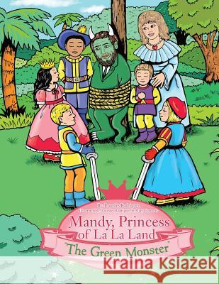 Mandy, Princess of La La Land: The Green Monster Rodriguez, Lourdes 9781481700771