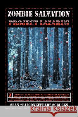 Zombie Salvation Sean Scruggs 9781481703536 Authorhouse