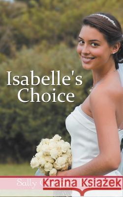 Isabelle's Choice Sally Campbell Repass 9781481708241