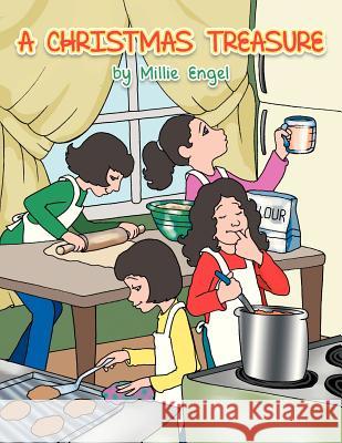 A Christmas Treasure Millie Engel 9781481709491 Authorhouse