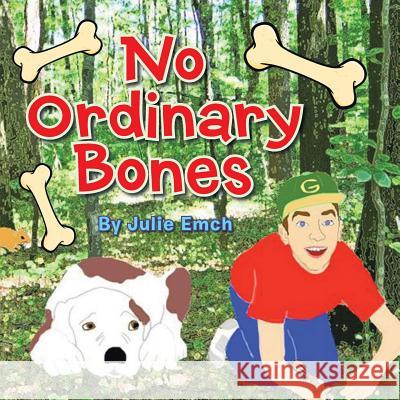 No Ordinary Bones Julie Emch 9781481715577