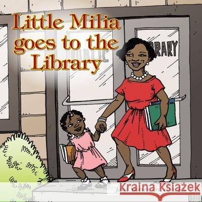 Little Milia Goes to the Library Josie Skane 9781481721400