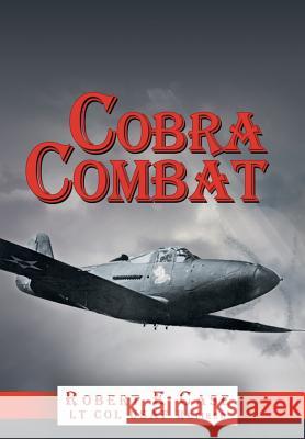 Cobra Combat Robert E. Case 9781481722766