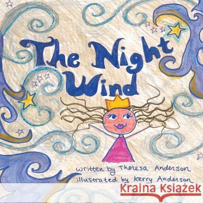 The Night Wind Theresa Anderson 9781481730150