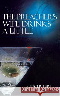 The Preacher's Wife Drinks a Little Hirt, Ginger 9781481733236