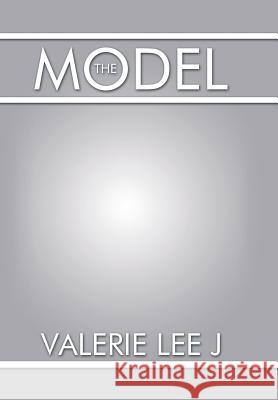 The Model Valerie Le 9781481735216