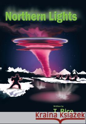 Northern Lights T. Rico 9781481736312