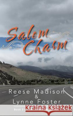 Salem Charm: Book 3 of Colson Brothers Series Madison, Reese 9781481737043 Authorhouse